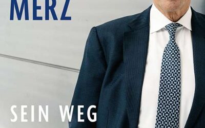 Friedrich Merz – Sein Weg zur Macht